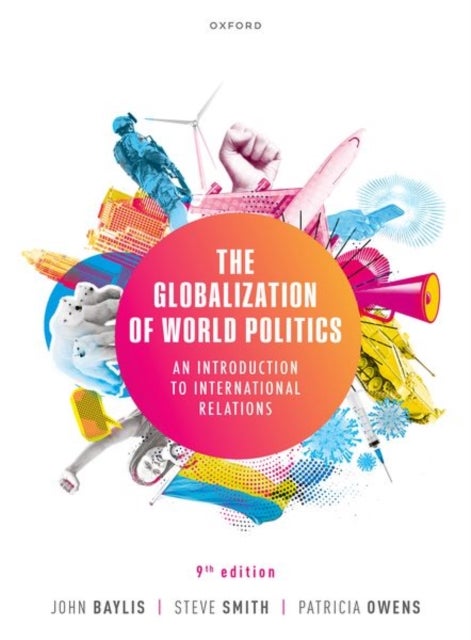 Bilde av The Globalization Of World Politics Av Steve Smith Patricia Owens John Baylis