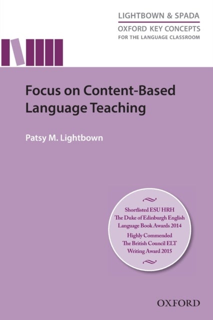 Bilde av Focus On Content-based Language Teaching Av Patsy M. Lightbown