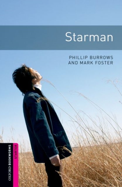 Bilde av Oxford Bookworms Library: Starter Level:: Starman Av Phillip Burrows, Mark Foster