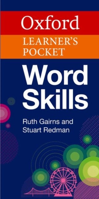 Oxford Learner's Pocket Word Skills - Pocket-sized, topic-based English vocabulary