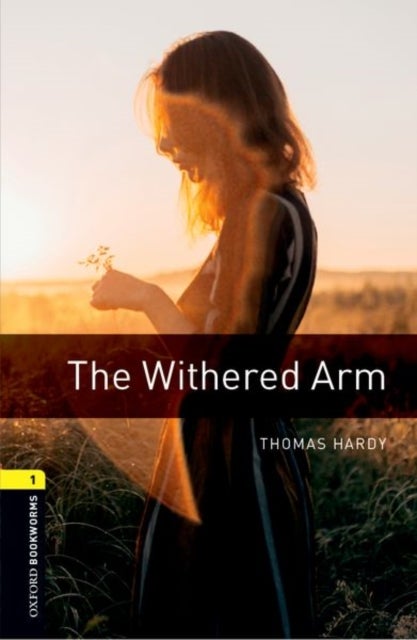 Bilde av Oxford Bookworms Library: Level 1:: The Withered Arm Av Thomas Hardy, Jennifer Bassett