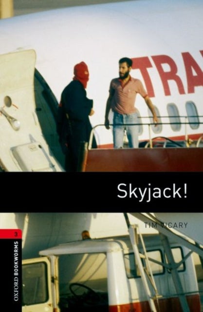 Bilde av Oxford Bookworms Library: Level 3:: Skyjack! Av Tim Vicary