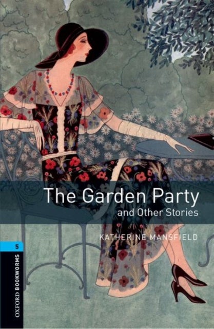 Bilde av Oxford Bookworms Library: Level 5:: The Garden Party And Other Stories Av Katherine Mansfield