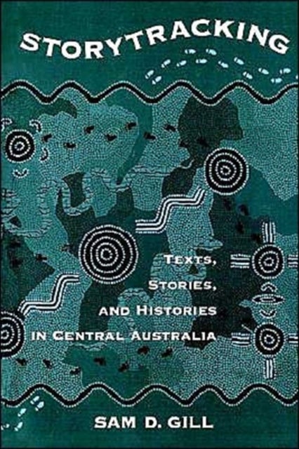 Storytracking - Texts, Stories, and Histories in Central Australia