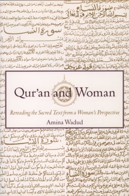 Bilde av Qur&#039;an And Woman Av Amina (islamic Studies Professor Department Of Philosophy And Religious Studies Islamic Studies Professor Department Of Philo