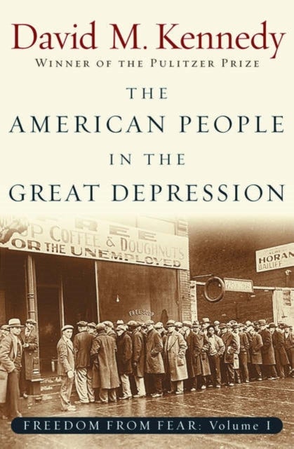 Bilde av Freedom From Fear: Part 1: The American People In The Great Depression Av David M. (donald J. Mclachlan Professor Of History Donald J. Mclachlan Profe
