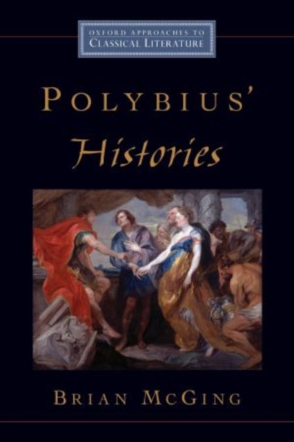 Bilde av Polybius&#039; Histories Av Brian C. (regius Professor Of Greek Regius Professor Of Greek Trinity College Dublin) Mcging