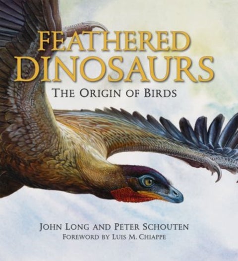 Feathered Dinosaurs - The Origin of Birds