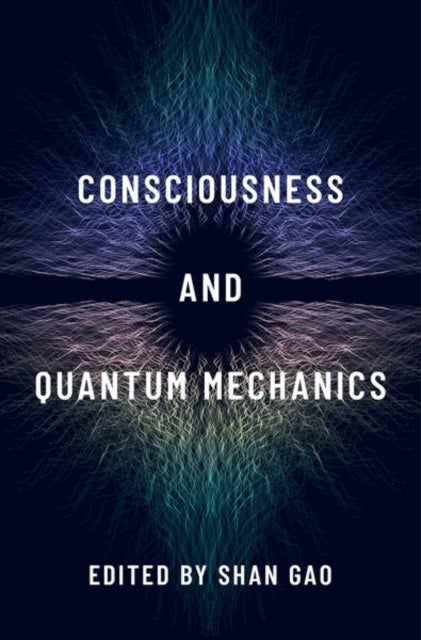 Bilde av Consciousness And Quantum Mechanics
