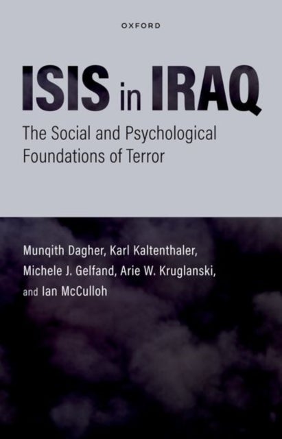 ISIS in Iraq - The Social and Psychological Foundations of Terror