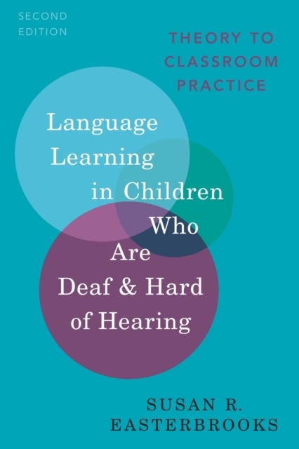 Bilde av Language Learning In Children Who Are Deaf And Hard Of Hearing Av Susan R. (emerita Professor Emerita Professor Georgia State University) Easterbrooks