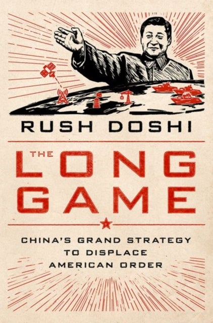 Bilde av The Long Game Av Rush (senior Fellow Senior Fellow Brookings Institution) Doshi