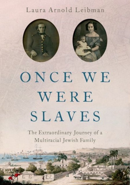Bilde av Once We Were Slaves Av Laura Arnold (professor Of English And Humanities Professor Of English And Humanities Reed College) Leibman