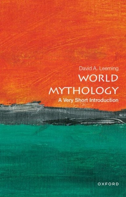 Bilde av World Mythology: A Very Short Introduction Av David A. (professor Emeritus Of English And Comparative Literature Professor Emeritus Of English And Com