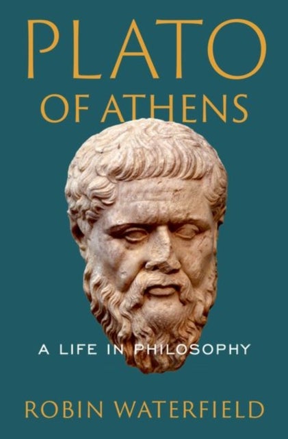 Plato of Athens - A Life in Philosophy