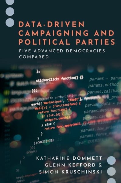 Data-Driven Campaigning and Political Parties - Five Advanced Democracies Compared