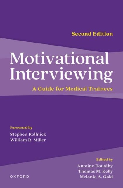 Motivational Interviewing - A Guide for Medical Trainees