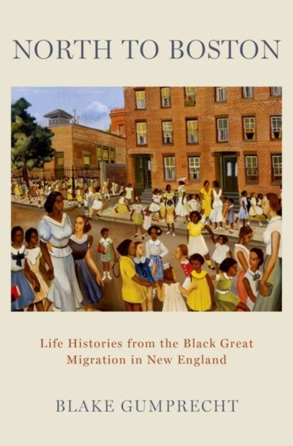 North to Boston - Life Histories from the Black Great Migration in New England