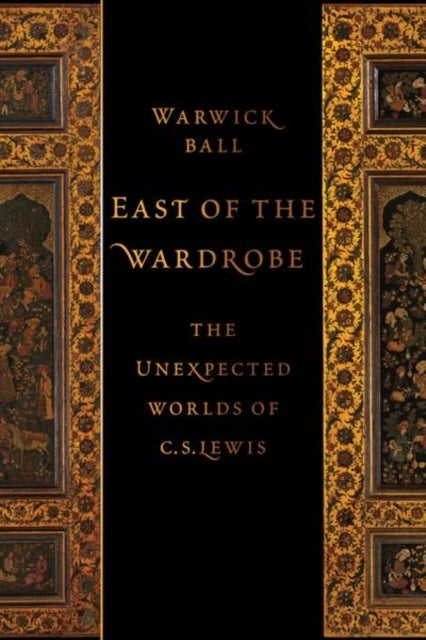 Bilde av East Of The Wardrobe Av Warwick (archaeologist) Ball