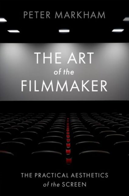 Bilde av The Art Of The Filmmaker Av Peter Markham