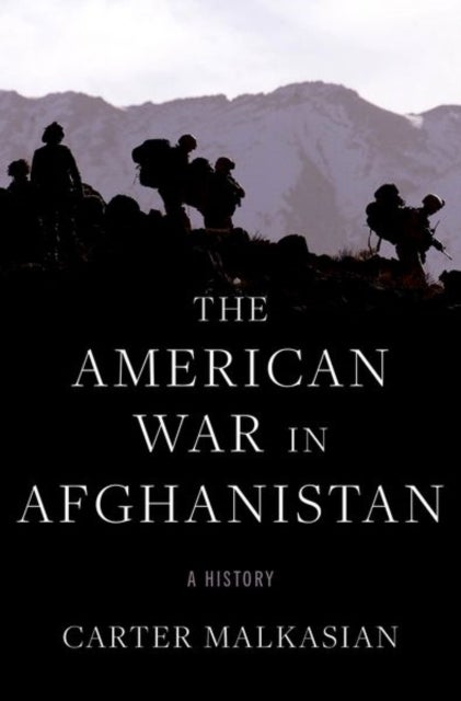 Bilde av The American War In Afghanistan Av Carter (chair Of The Defense Analysis Department Chair Of The Defense Analysis Department Naval Postgraduate School