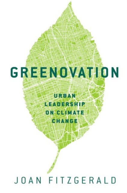Bilde av Greenovation Av Joan (professor Of Urban And Public Po Fitzgerald