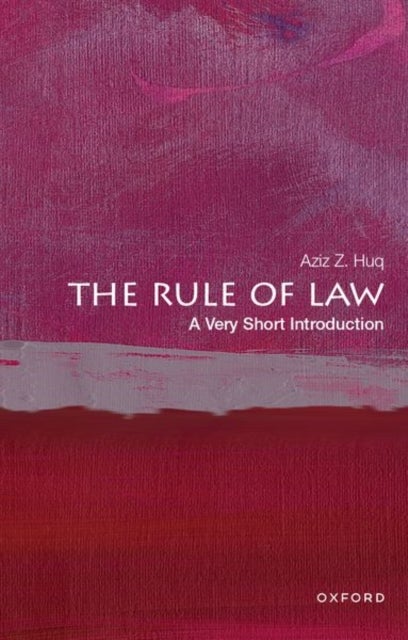 The Rule of Law - A Very Short Introduction