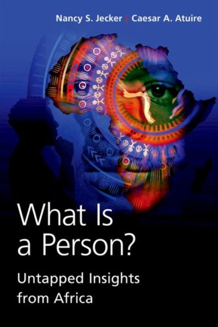 What Is a Person? - Untapped Insights from Africa