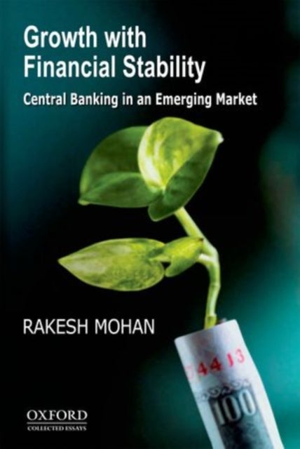 Bilde av Growth With Financial Stability Av Rakesh (professor In The Practice Of International Economics And Finance Yale School Of Management) Mohan