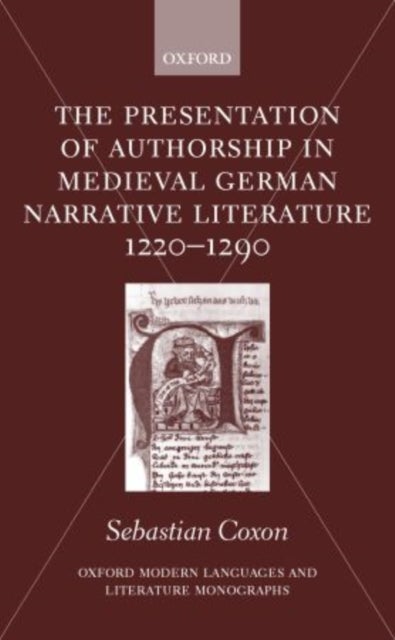Bilde av The Presentation Of Authorship In Medieval German Literature 1220-1290 Av Sebastian (lecturer In German Lecturer In German University College London)