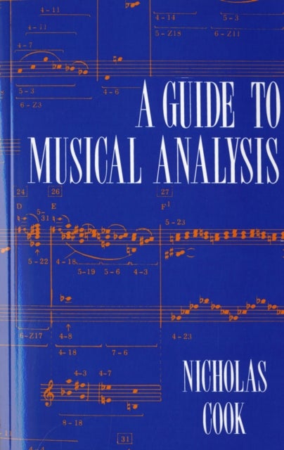 Bilde av A Guide To Musical Analysis Av Nicholas (professor Of Music Cambridge University) Cook