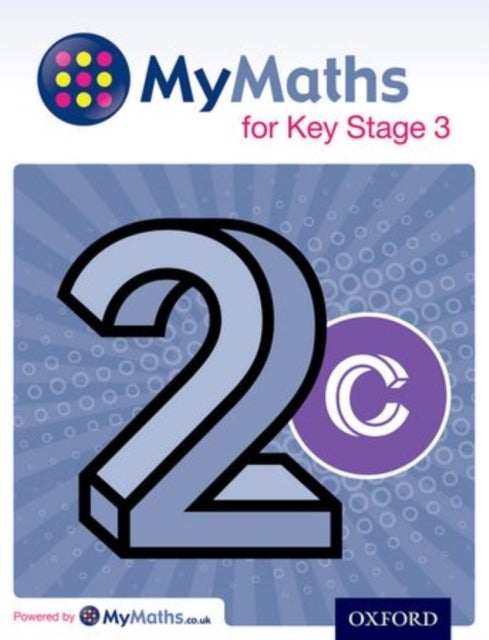 Bilde av Mymaths For Key Stage 3: Student Book 2c Av Dave Capewell, Peter Mullarkey, James Nicholson, Clare Plass