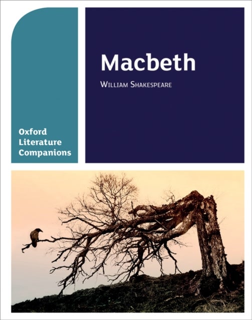 Bilde av Oxford Literature Companions: Macbeth Av Su Fielder, Peter Buckroyd