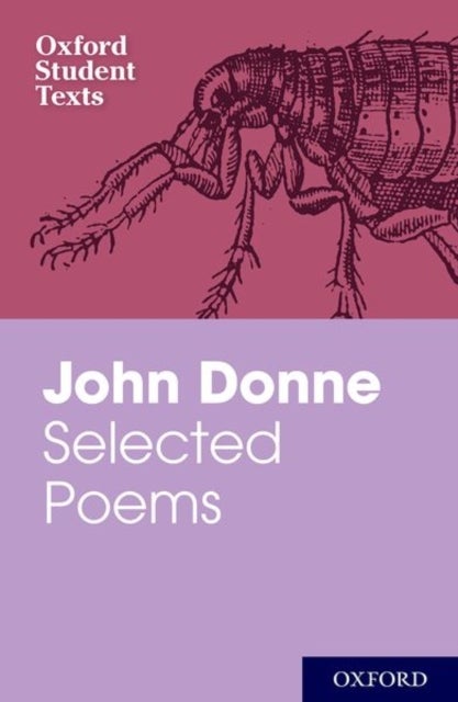 Bilde av Oxford Student Texts: John Donne: Selected Poems