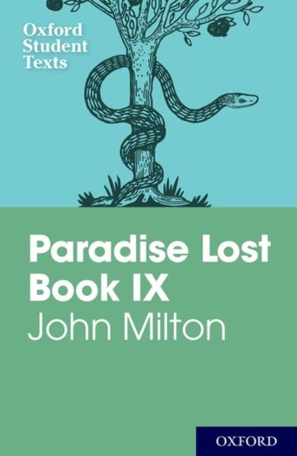 Bilde av Oxford Student Texts: John Milton: Paradise Lost Book Ix Av John Milton