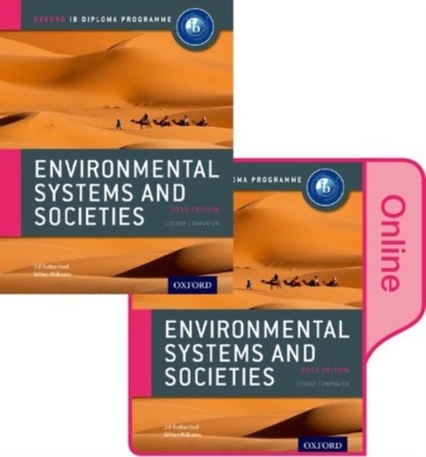 IB Environmental Systems and Societies Print and Online Pack - Oxford IB Diploma Programme