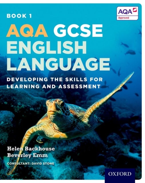 Bilde av Aqa Gcse English Language: Student Book 1 Av Helen Backhouse, Beverley Emm, David Stone