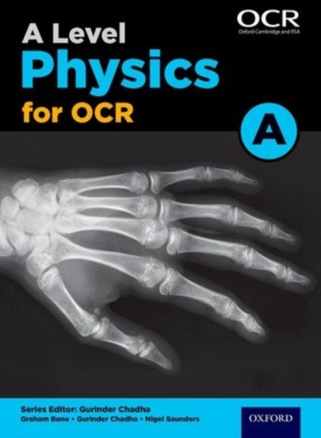 Bilde av A Level Physics For Ocr A Student Book Av Graham Bone, Nigel Saunders