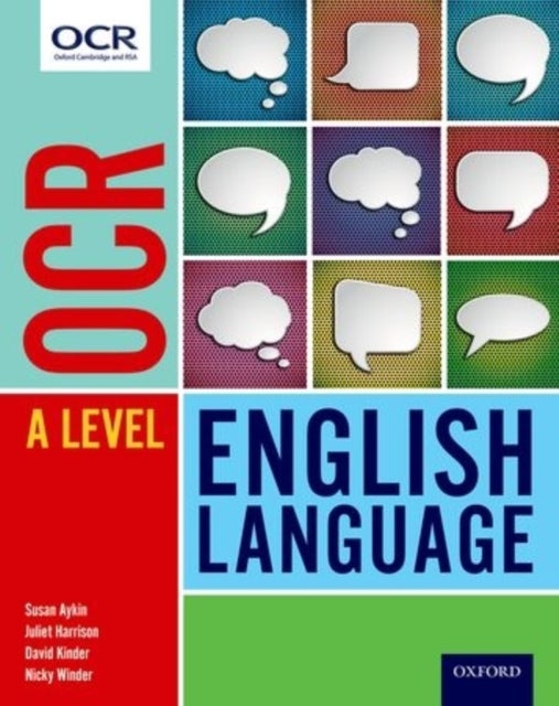 Bilde av Ocr A Level English Language: Student Book Av Susan Aykin, Juliet Harrison, David Kinder, Nicky Winder