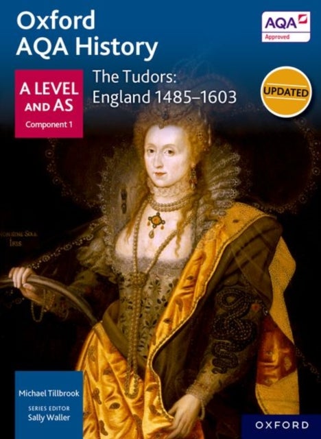 Bilde av Oxford Aqa History For A Level: The Tudors: England 1485-1603 Av Michael Tillbrook