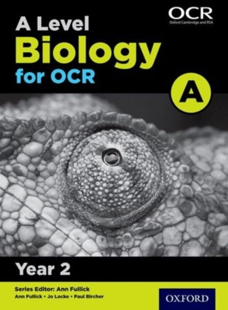 Bilde av A Level Biology For Ocr A: Year 2 Av Jo Locke, Paul Bircher