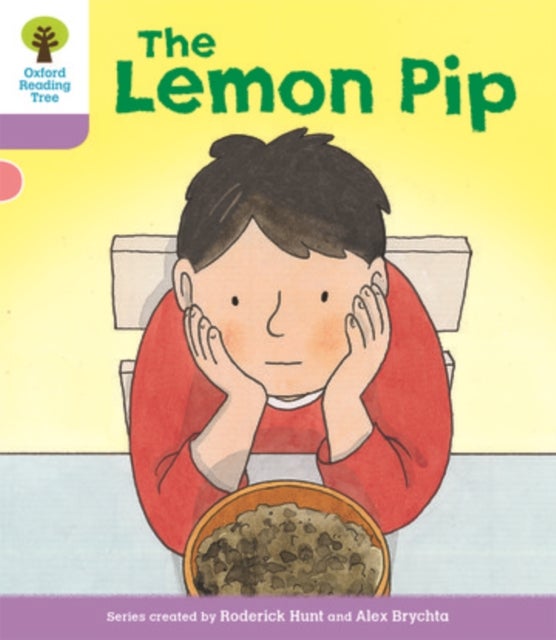 Bilde av Oxford Reading Tree Biff, Chip And Kipper Stories Decode And Develop: Level 1+: The Lemon Pip Av Roderick Hunt