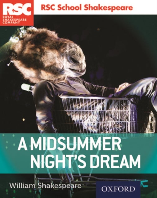 Bilde av Rsc School Shakespeare: A Midsummer Night&#039;s Dream Av William Shakespeare, Royal Shakespeare Company