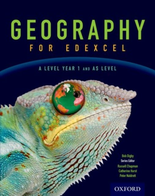Bilde av Geography For Edexcel A Level Year 1 And As Student Book Av Bob Digby, Lynn Adams, Russell Chapman, Catherine Hurst