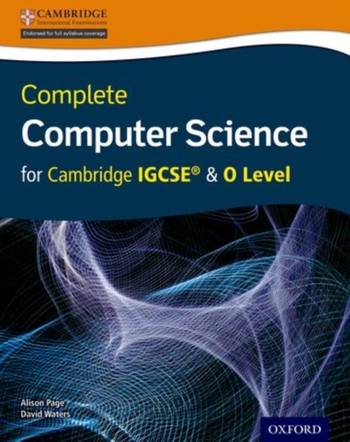 Bilde av Complete Computer Science For Cambridge Igcse¿ &amp; O Level Av Alison Page, David Waters