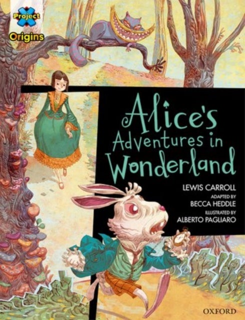 Bilde av Project X Origins Graphic Texts: Dark Red Book Band, Oxford Level 18: Alices Adventures In Wonderlan Av Lewis Carroll, Becca Heddle