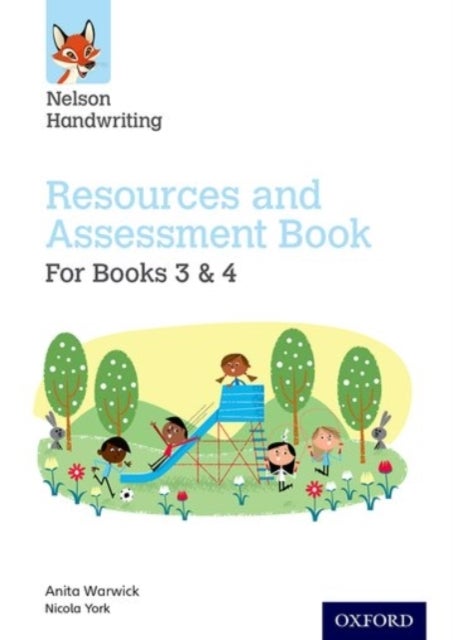 Bilde av Nelson Handwriting: Year 3-4/primary 4-5: Resources And Assessment Book For Books 3 And 4 Av Anita Warwick, Nicola York