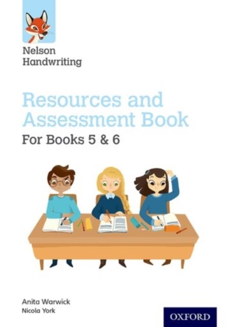 Bilde av Nelson Handwriting: Year 5-6/primary 6-7: Resources And Assessment Book For Books 5 And 6 Av Anita Warwick, Nicola York