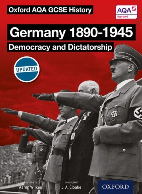 Bilde av Oxford Aqa History For Gcse: Germany 1890-1945: Democracy And Dictatorship Av Aaron Wilkes