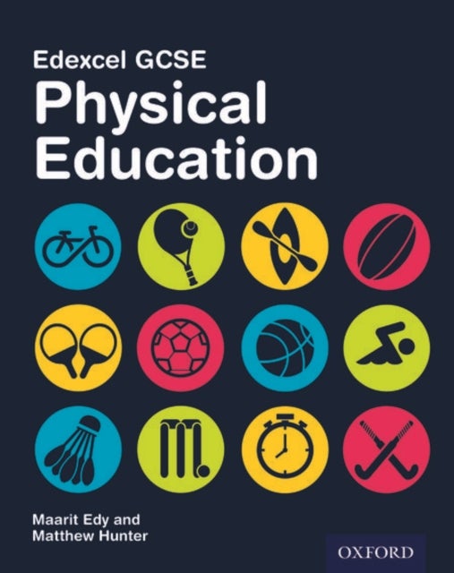 Bilde av Edexcel Gcse Physical Education: Student Book Av Maarit Edy, Matthew Hunter
